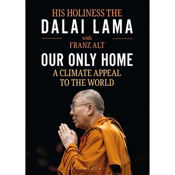 Our Only Home - Dalai LamaFranz Alt, ed 2020 Our Only Home - Dalai LamaFranz Alt, ed 2020