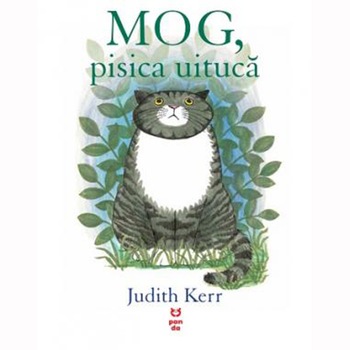 Mog, Pisica Uituca - Judith Kerr