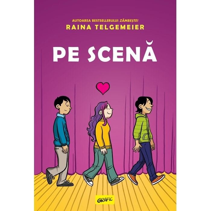 Pe scena - Raina Telgemeier