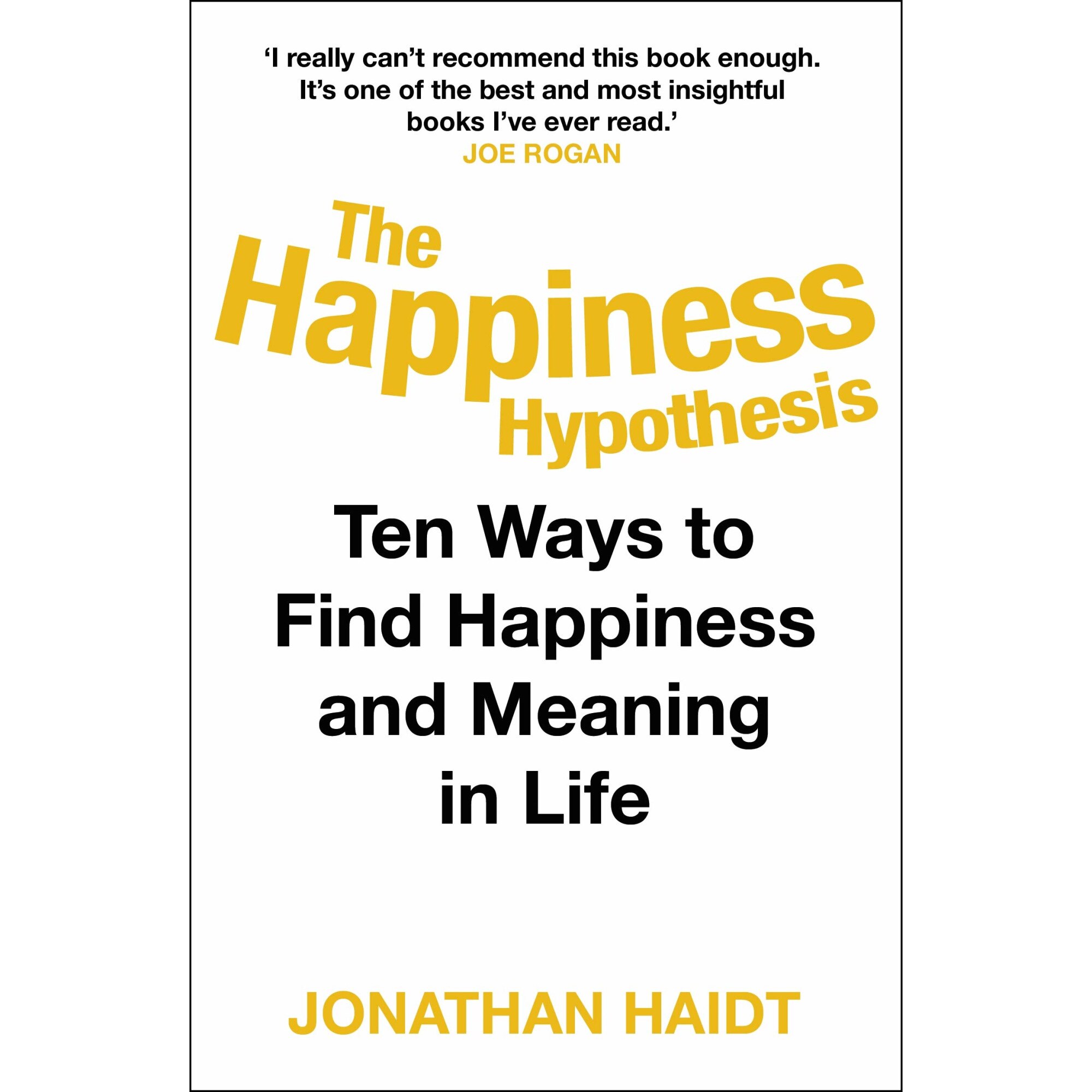 Happiness Hypothesis - Jonathan Haidt, ed 2021