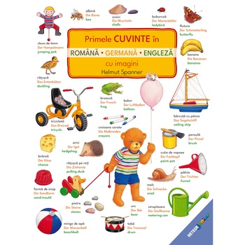 Primele cuvinte in romana, germana, engleza cu imagini, Helmut Spanner Primele cuvinte in romana, germana, engleza cu imagini, Helmut Spanner