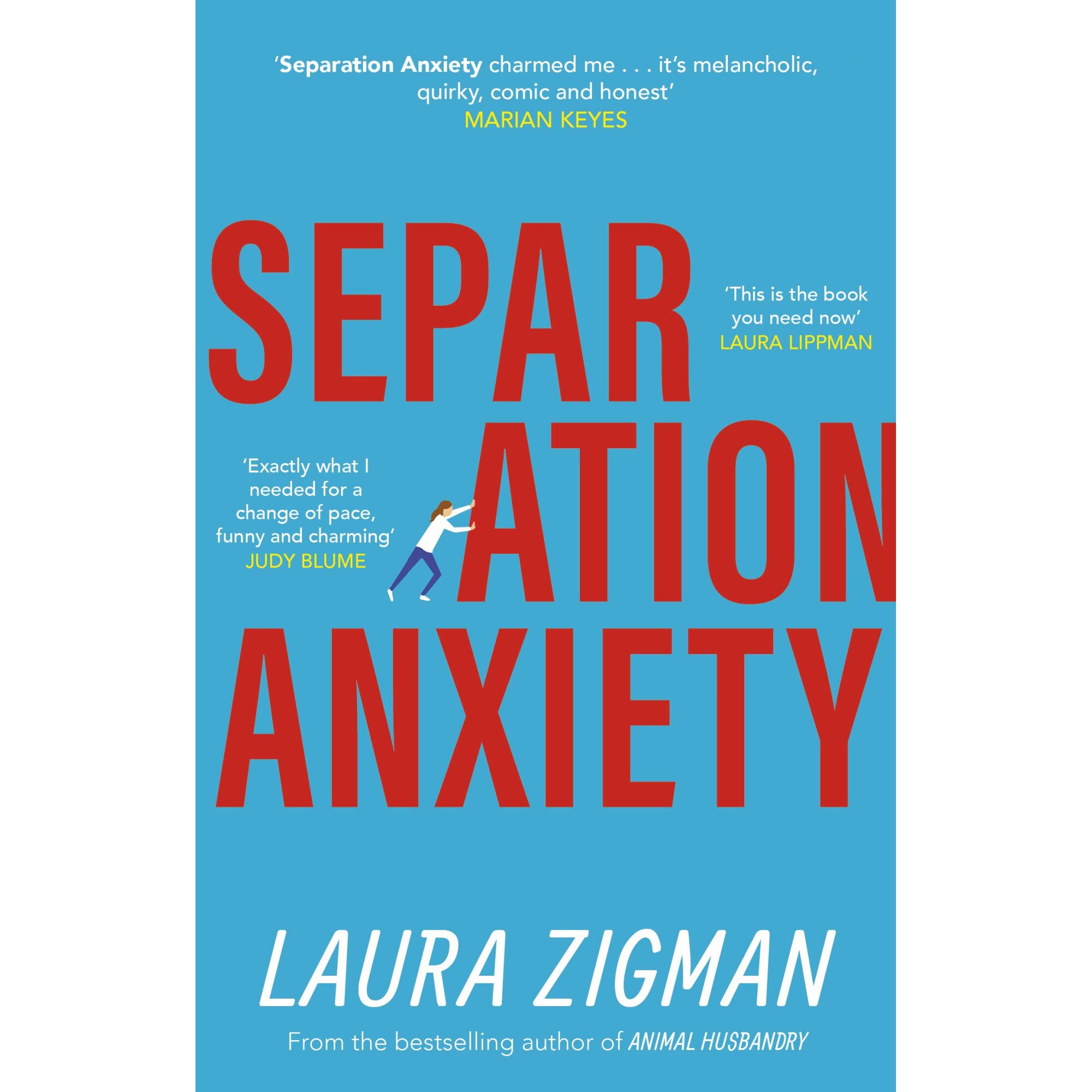 Separation Anxiety - Laura Zigman, editia 2021