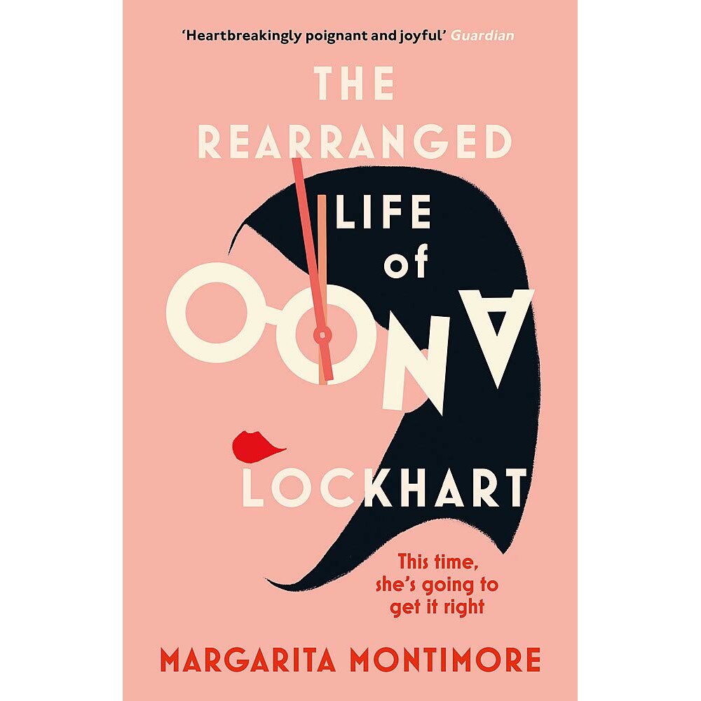 The Rearranged Life of Oona Lockhart - Margarita Montimore, editia 2021