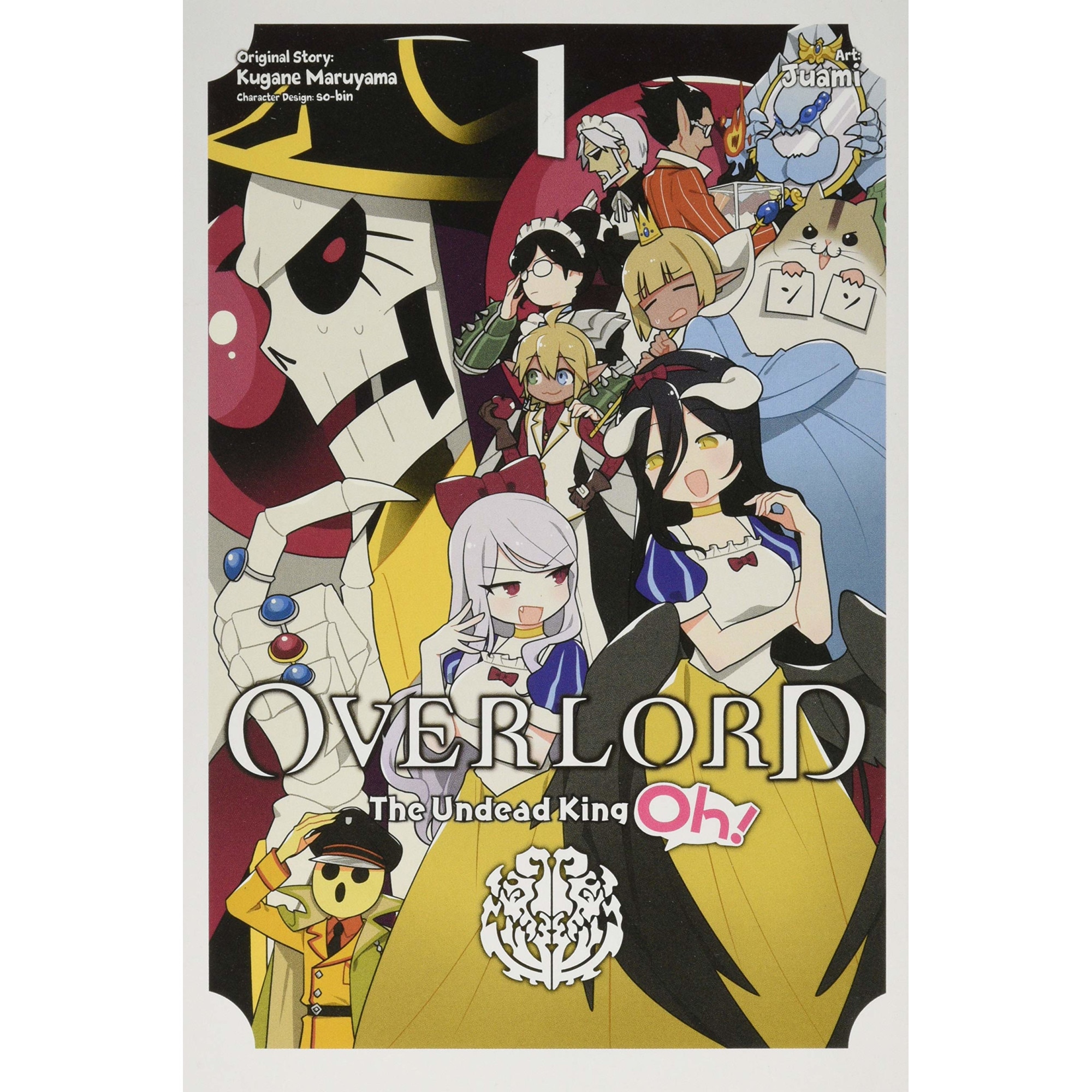 Overlord: The Undead King Oh! Vol.1 - Kugane Maruyama, editia 2019