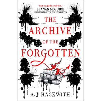The Archive of the Forgotten - A. J. Hackwith, editia 2021 The Archive of the Forgotten - A. J. Hackwith, editia 2021