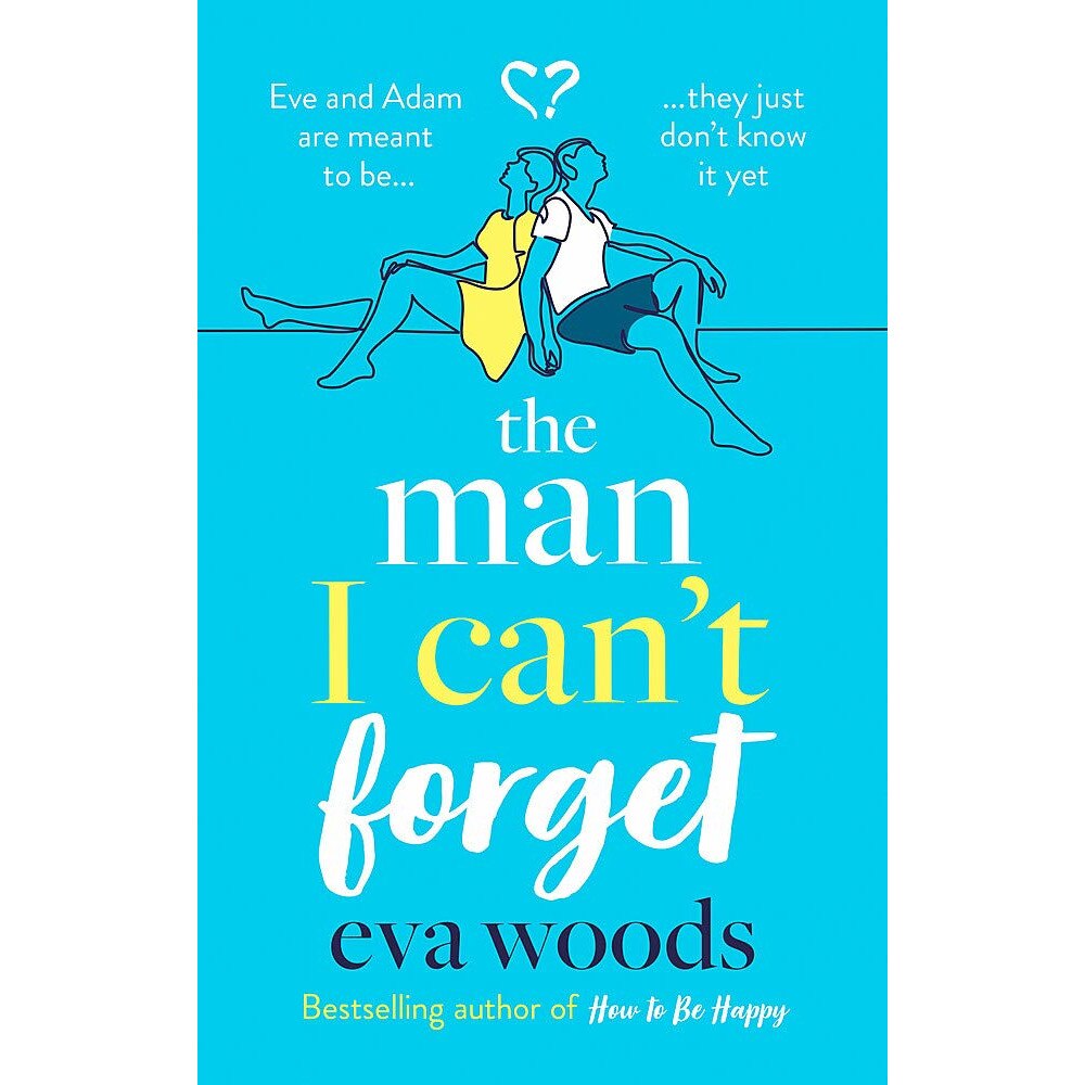 The Man I Can't Forget - Eva Woods, editia 2021