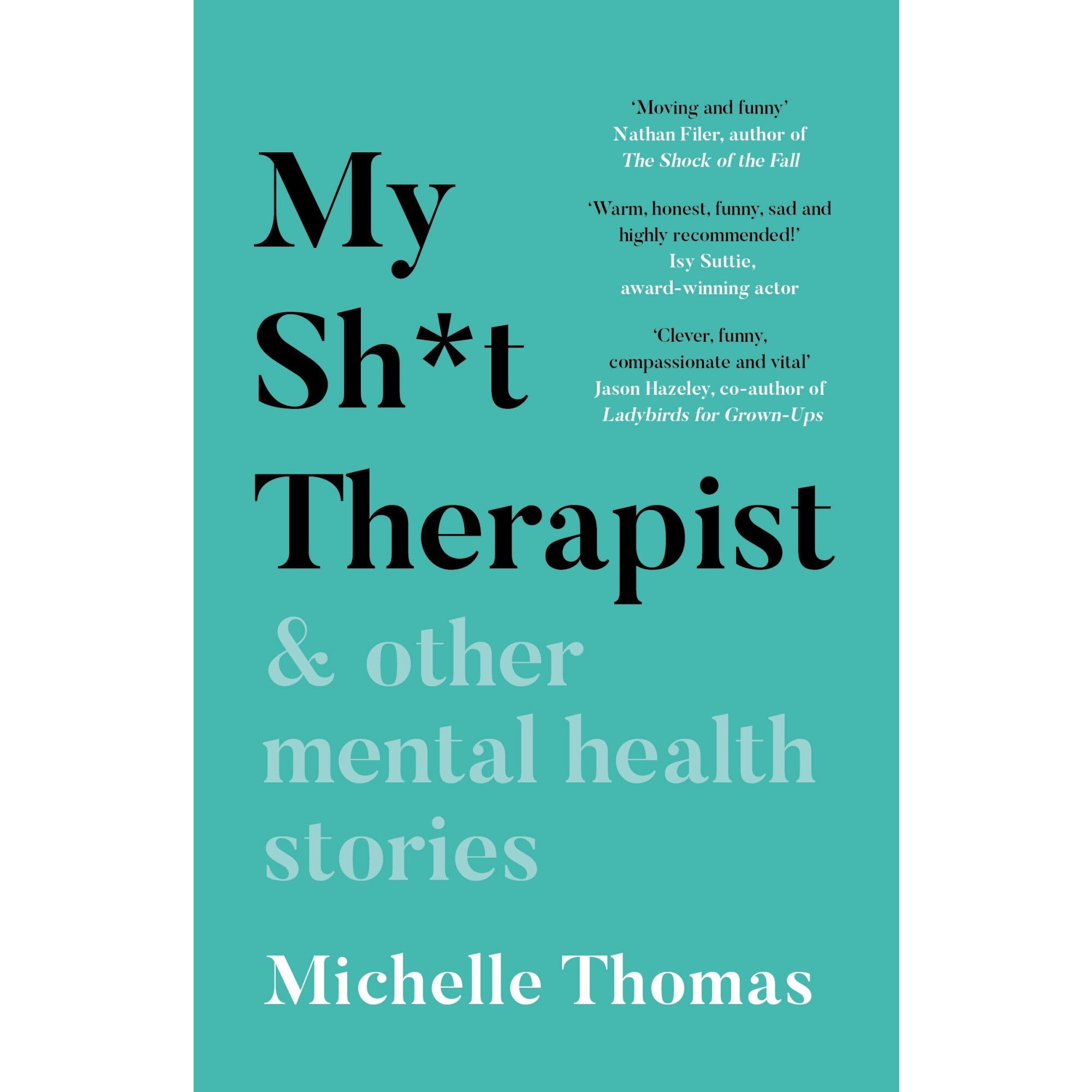 My Sh*t Therapist - Michelle Thomas, editia 2020