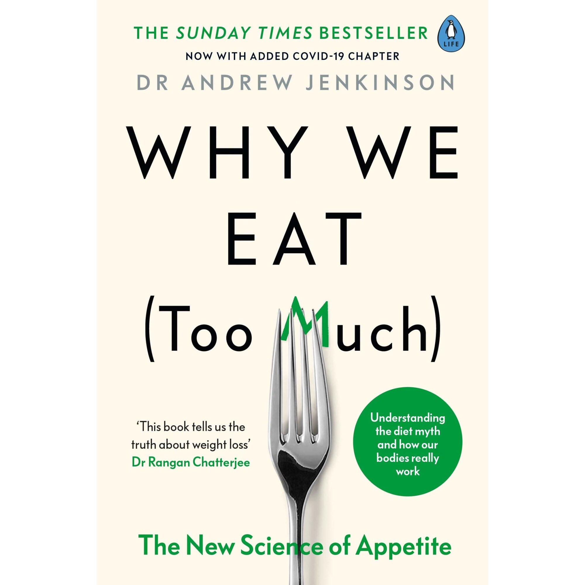 Why We Eat (Too Much) - Dr Andrew Jenkinson, editia 2021