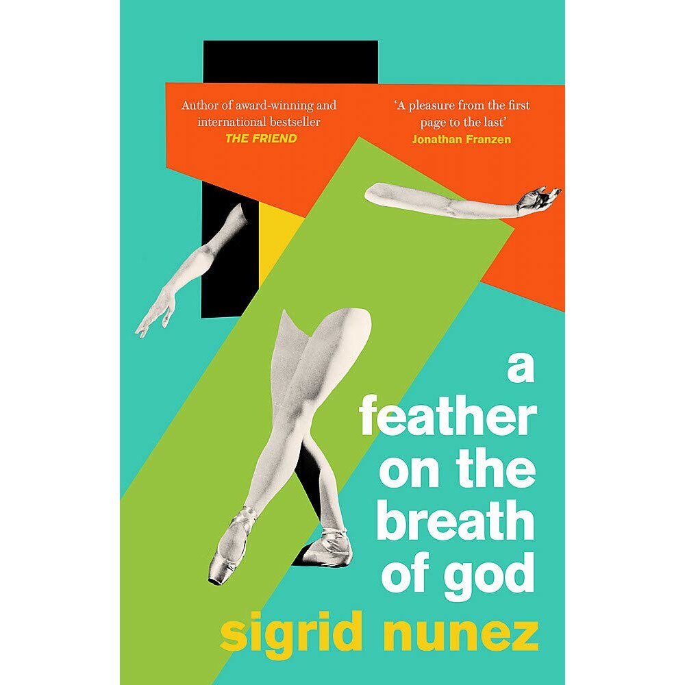 A Feather on the Breath of God - Sigrid Nunez, editia 2021