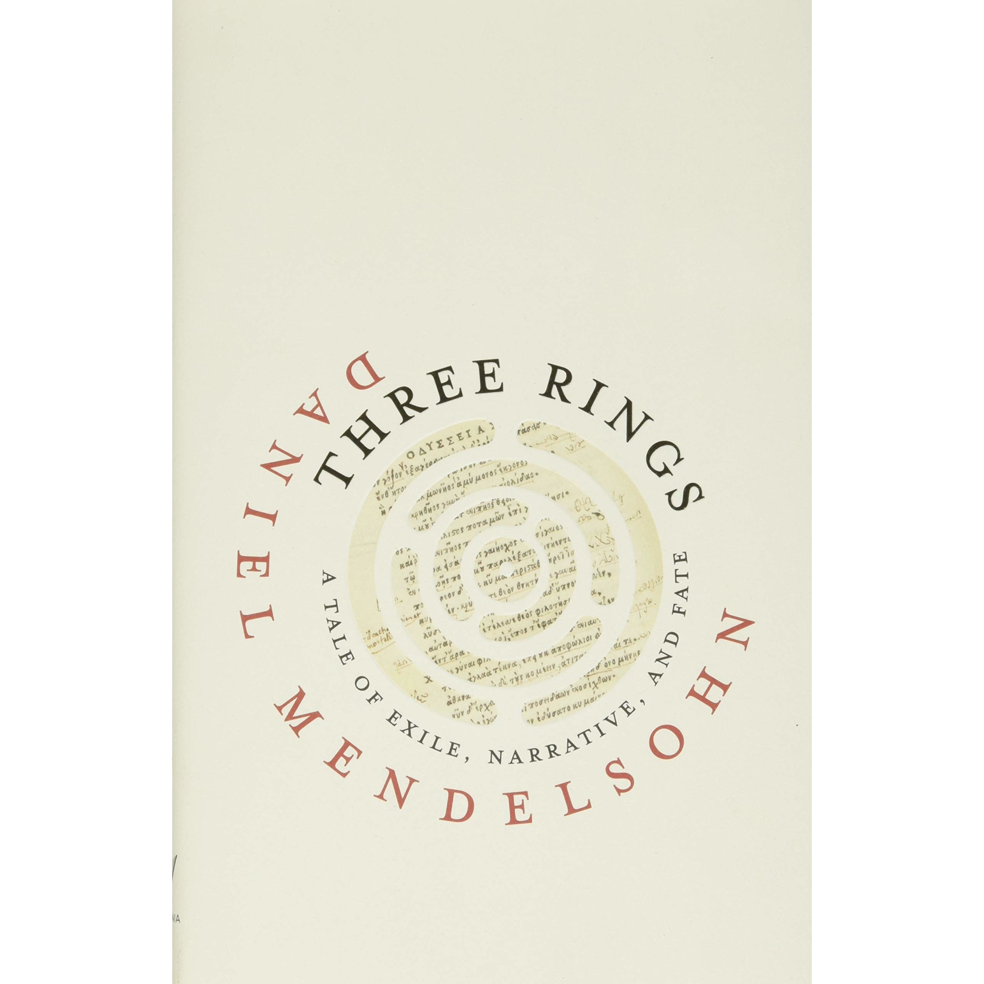 Three Rings - Daniel Mendelsohn