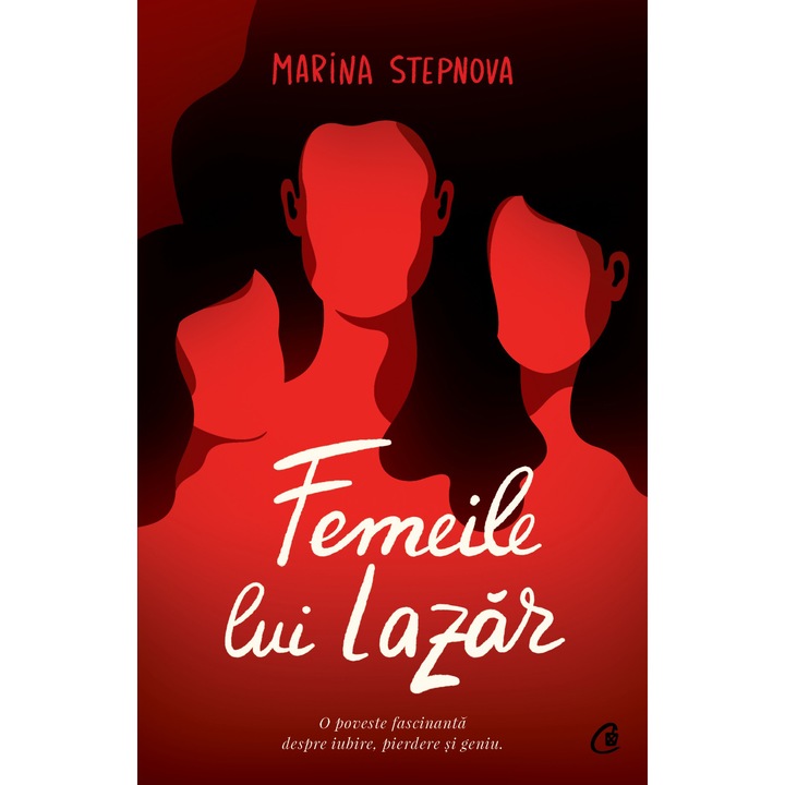 Femeile lui Lazar. Editia a II-a, Marina Stepnova
