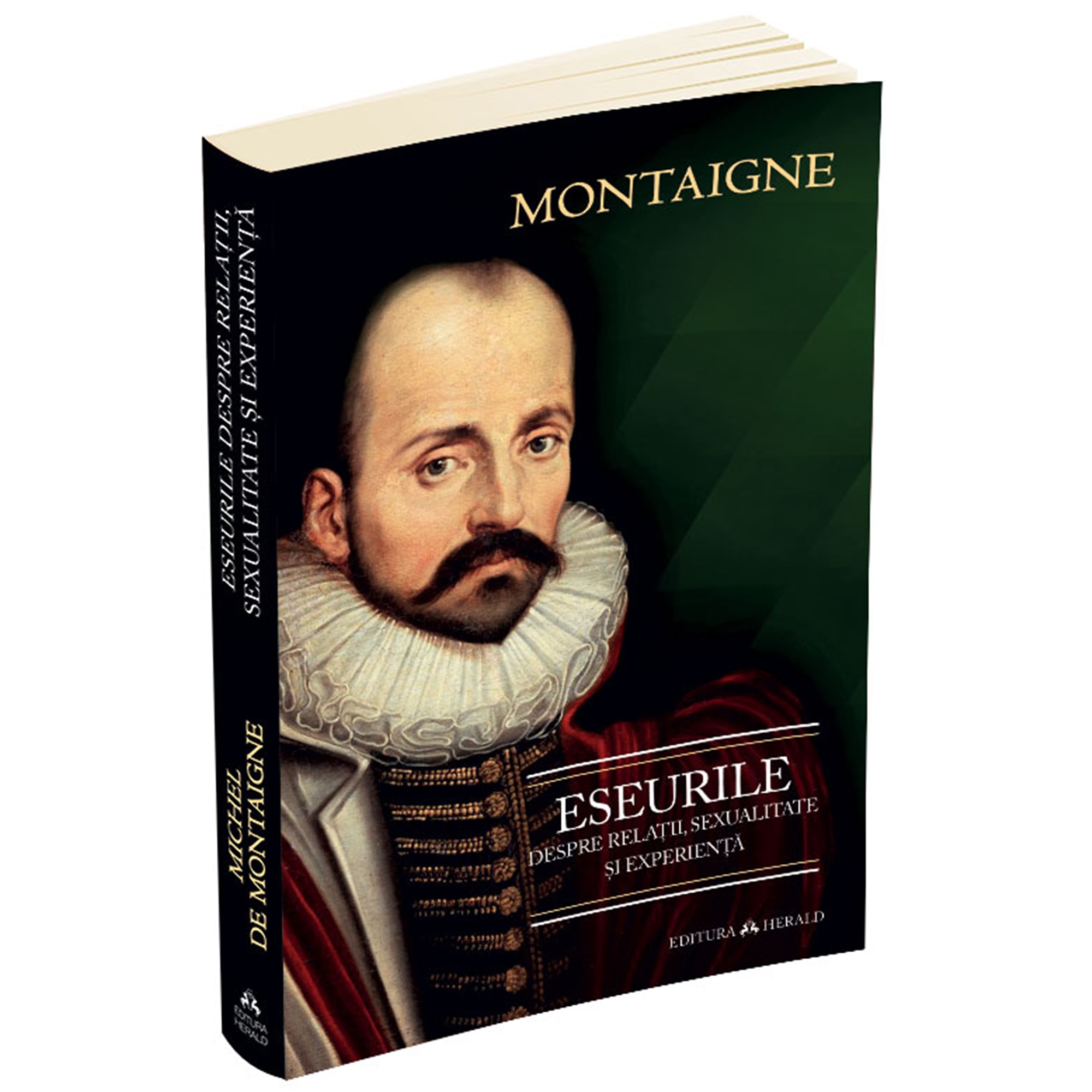 Eseurile despre relatii, sexualitate si experienta, Michel De Montaigne