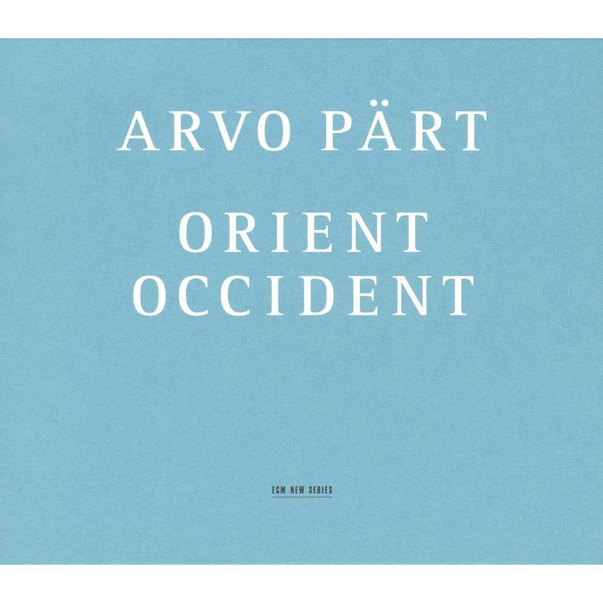 Arvo Part - Orient & Occident - CD