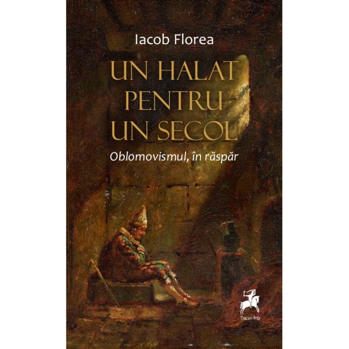 Un halat pentru un secol - Iacob Florea