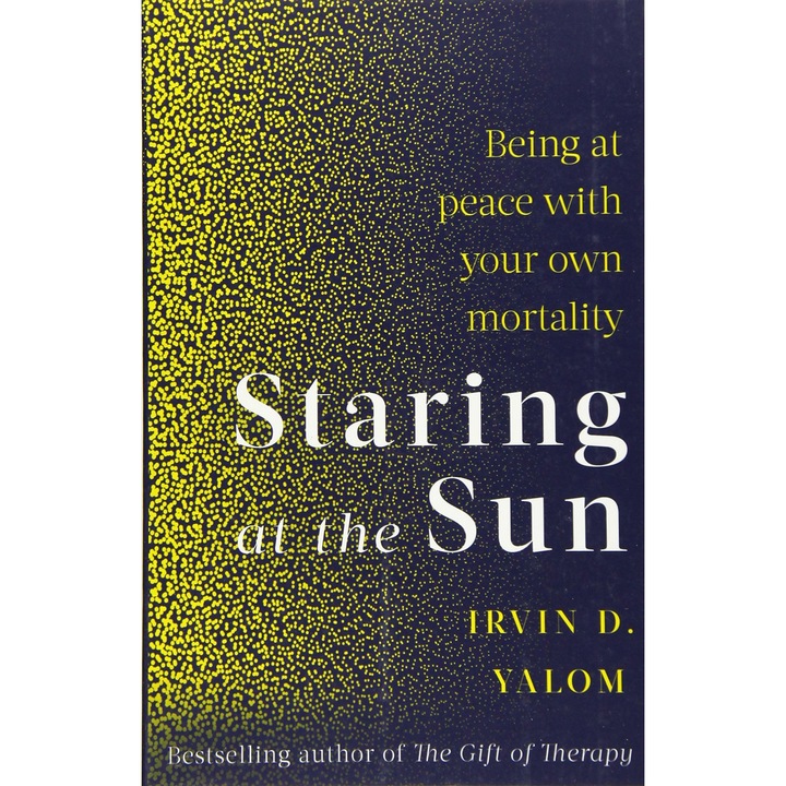 Staring At The Sun - Irvin Yalom, ed 2020