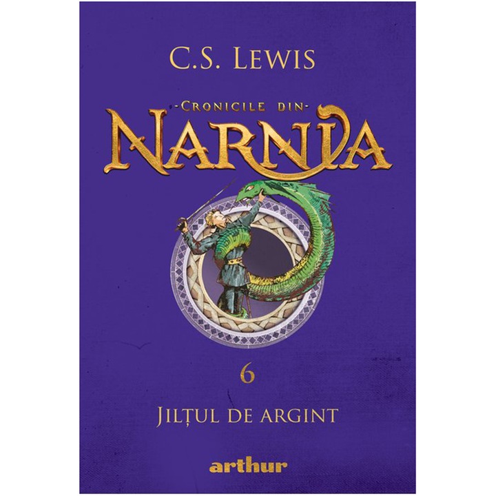 Cronicile din Narnia 6.Jiltul de argint, C.S. Lewis