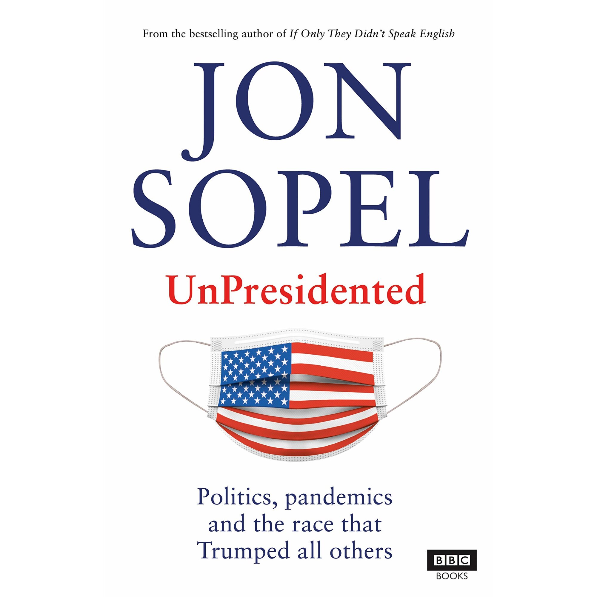 UnPresidented - Jon Sopel