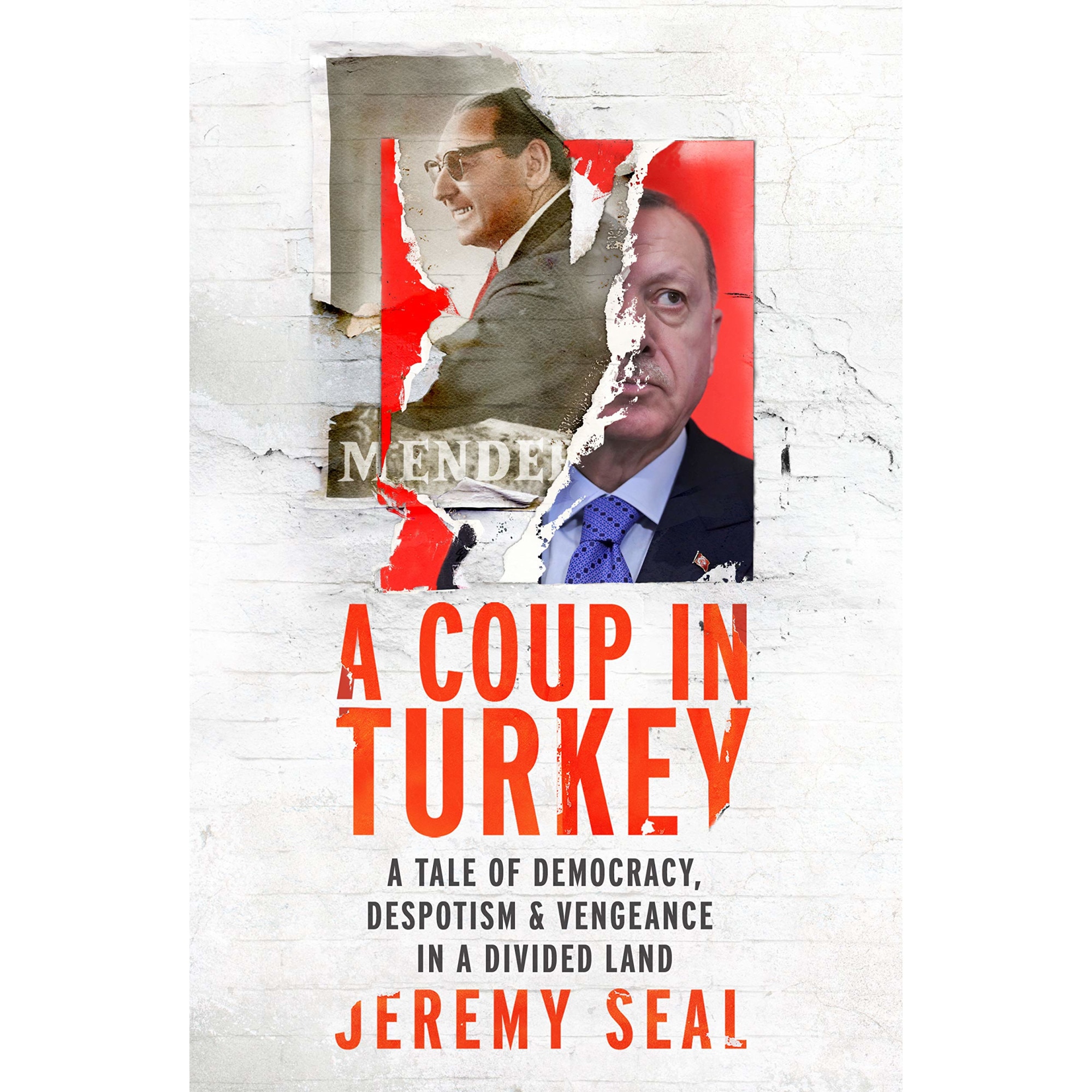 A Coup in Turkey - Jeremy Seal