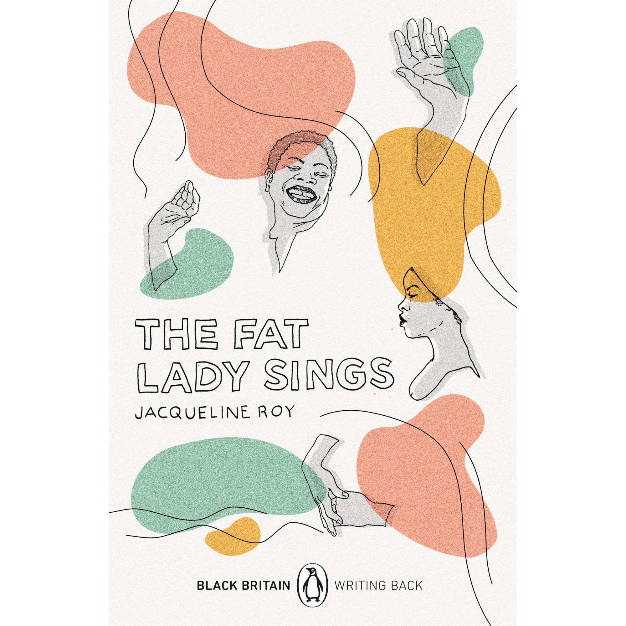 Fat Lady Sings - Jacqueline Roy, editia 2021
