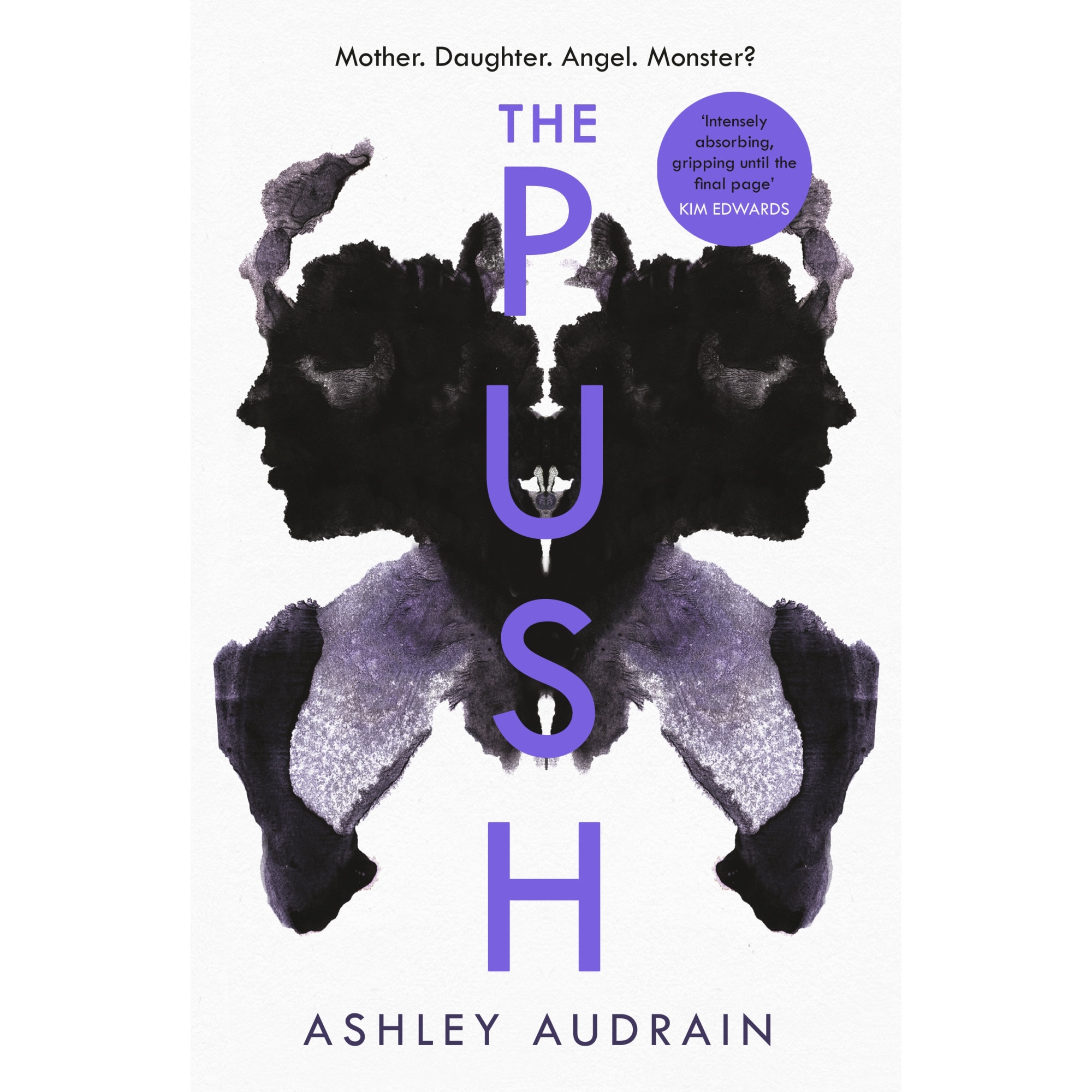 The Push - Ashley Audrain, editia 2021