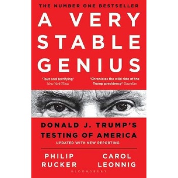 A Very Stable Genius - Carol D. LeonnigPhilip Rucker A Very Stable Genius - Carol D. LeonnigPhilip Rucker