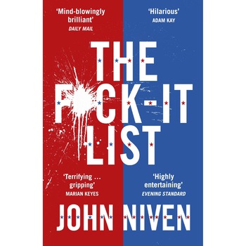 The F*ck-it List - John Niven The F*ck-it List - John Niven