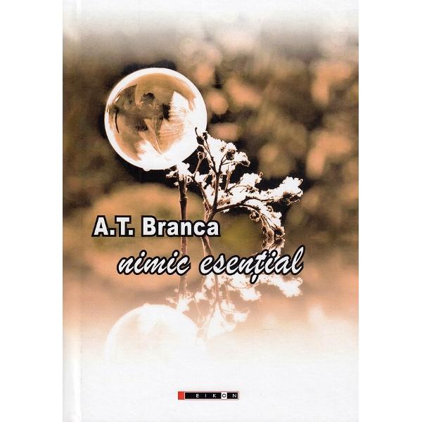 Nimic esential - A.T. Branca