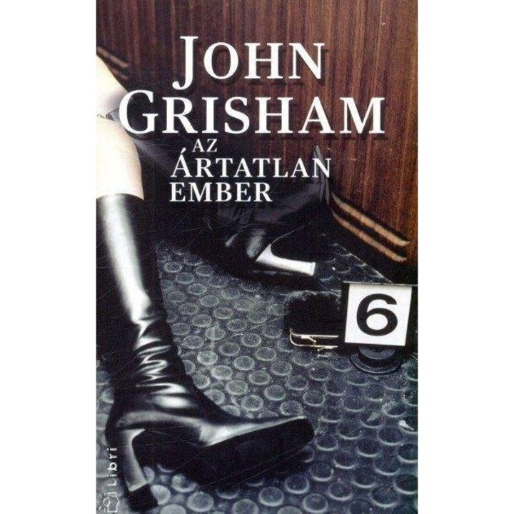 John Grisham: Az ártatlan ember