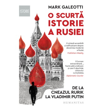 O scurta istorie a Rusiei, Mark Galeotti O scurta istorie a Rusiei, Mark Galeotti
