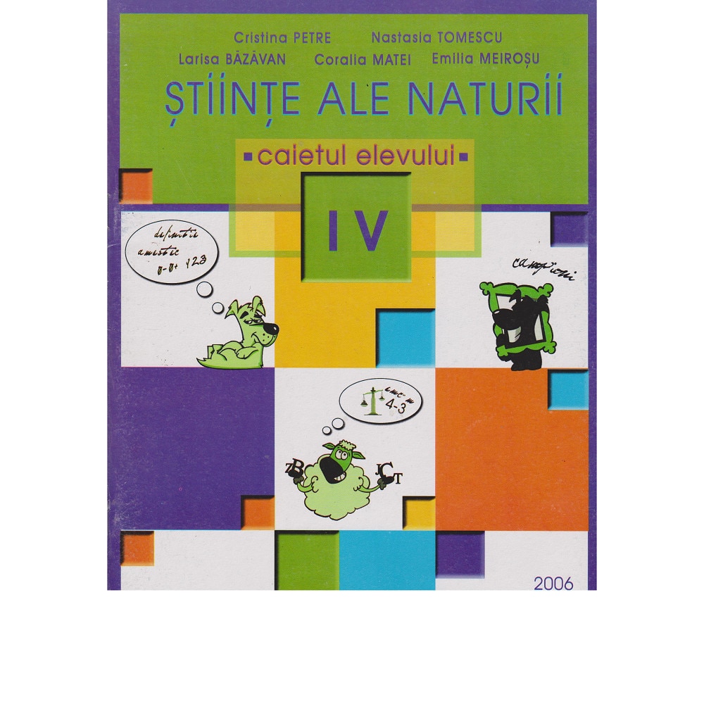 Stiinte ale naturii caietul elevului clasa IV -Cristina Petre