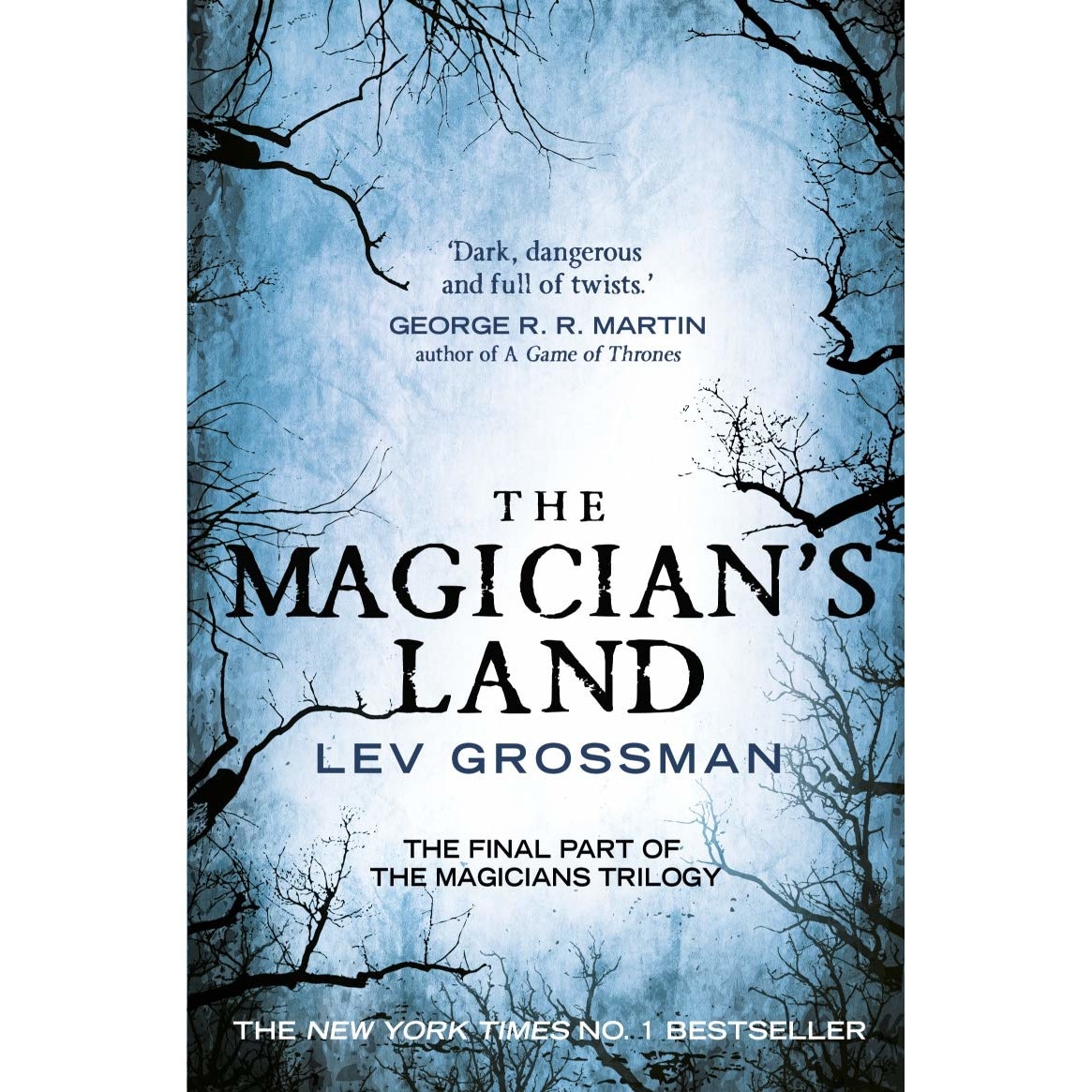 The Magician's Land - Lev Grossman, editia 2021