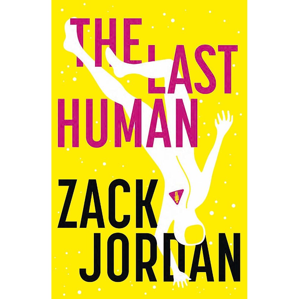 The Last Human - Zack Jordan, editia 2021