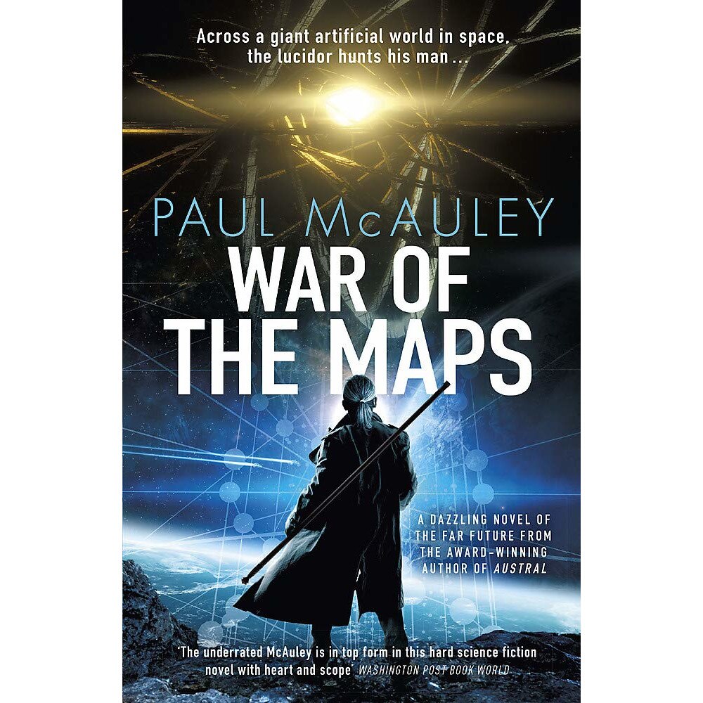 War of the Maps - Paul McAuley, editia 2021