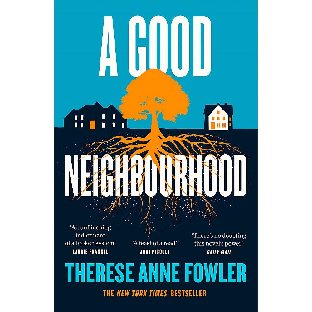 Good Neighbourhood - Therese Anne Fowler, editia 2021
