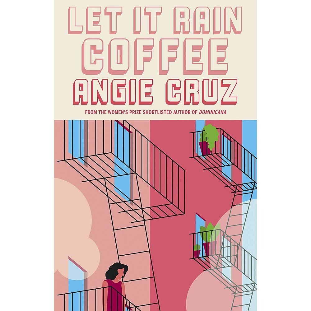 Let it Rain Coffee - Angie Cruz, editia 2021