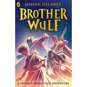 Brother Wulf - Joseph Delaney, editia 2020 Brother Wulf - Joseph Delaney, editia 2020