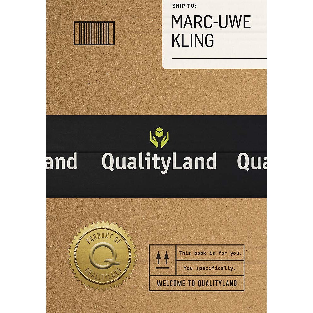 Qualityland - Marc-Uwe Kling, editia 2021