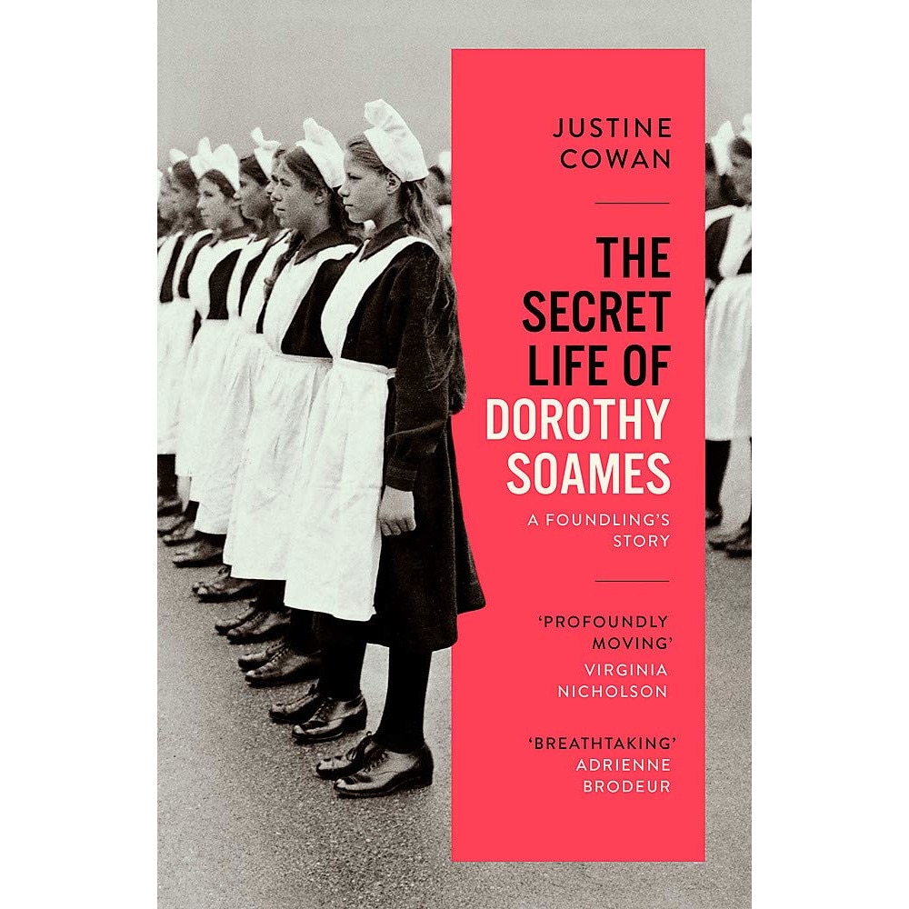 Secret Life of Dorothy Soames - Justine Cowan