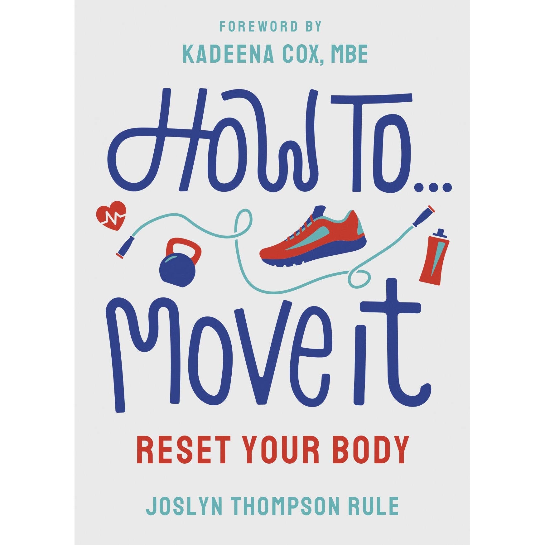 How To Move It - Joslyn Thompson Rule