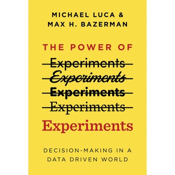 Power of Experiments - Michael LucaMax H. Bazerman Power of Experiments - Michael LucaMax H. Bazerman
