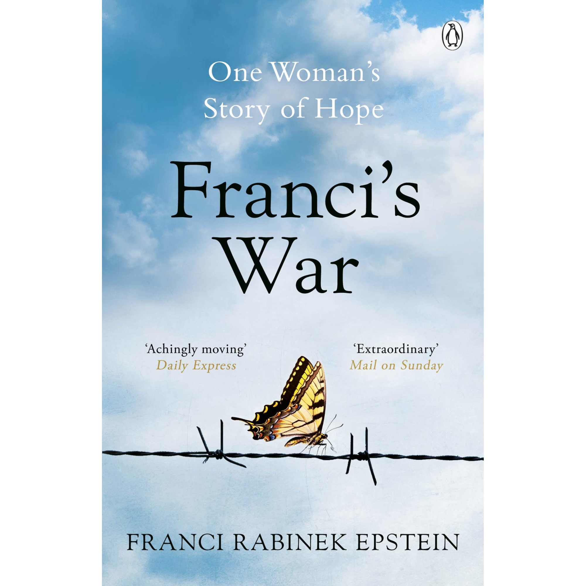 Franci's War - Franci Rabinek Epstein