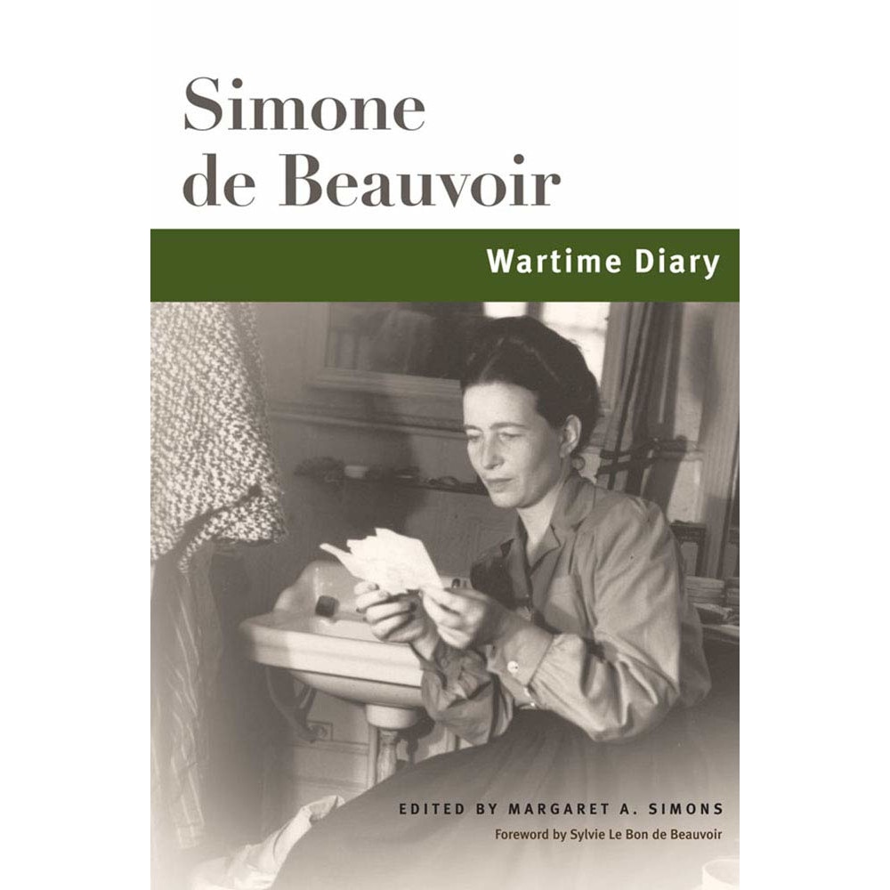 Wartime Diary - Simone de BeauvoirMargaret A. SimonsAnne Deing Cordero