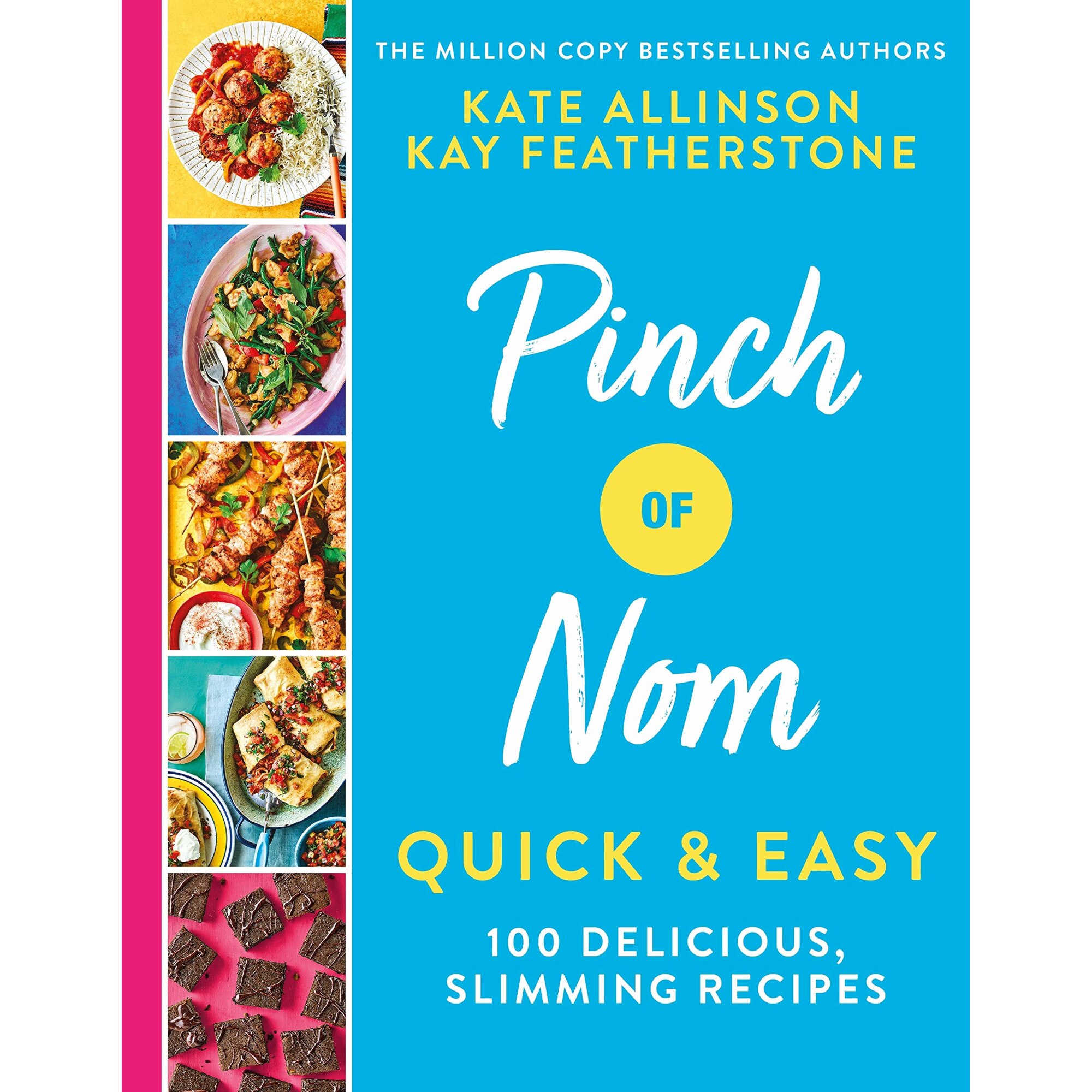 Pinch of Nom Quick & Easy - Kay FeatherstoneKate Allinson