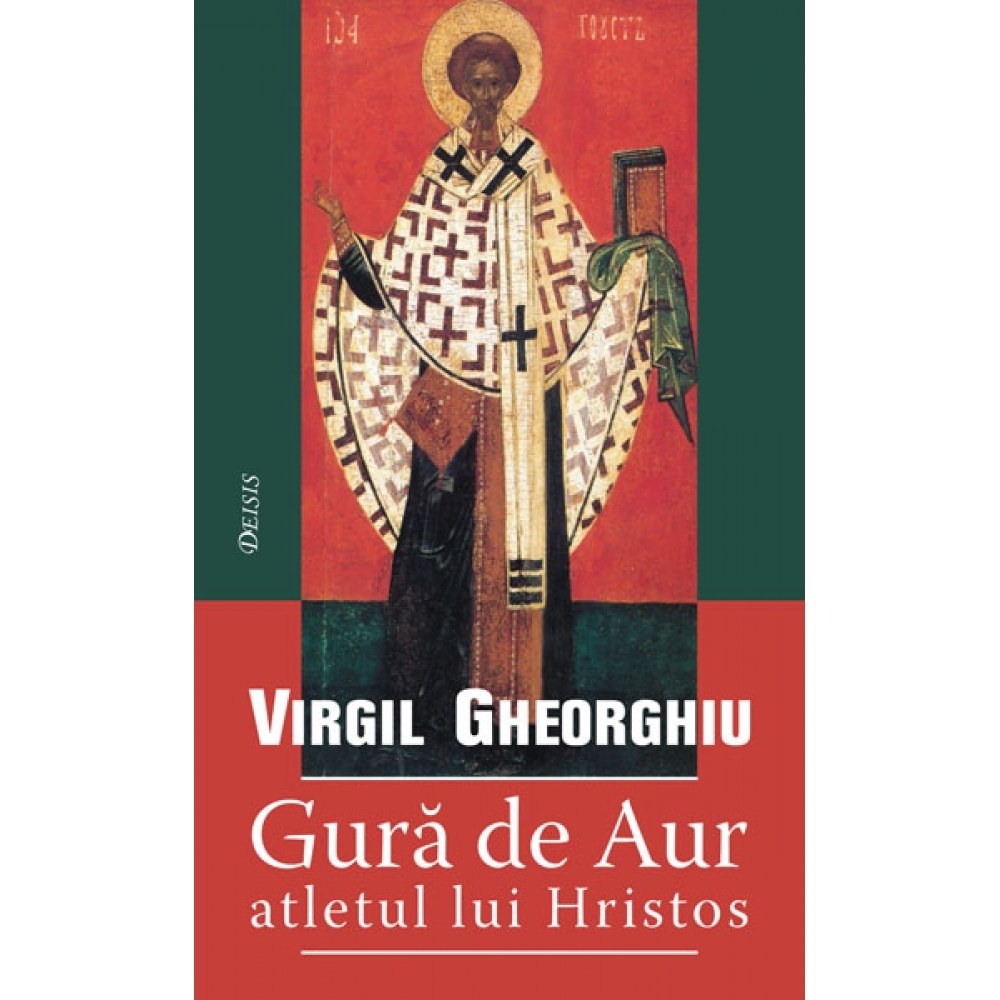 Gura de Aur, Atletul lui Hristos