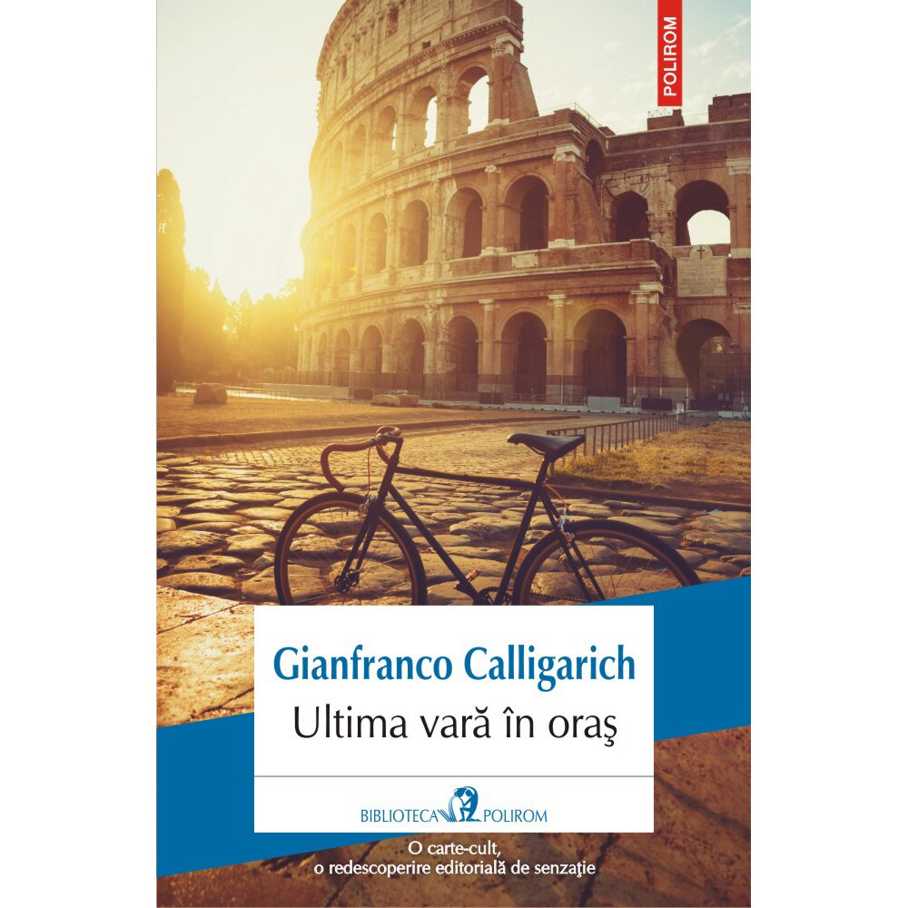 Ultima vara in oras, Gianfranco Calligarich