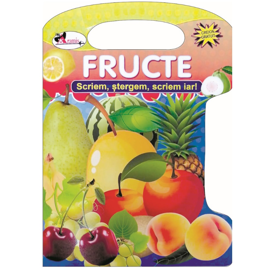 Scriem,stergem,scriem iar! - fructele