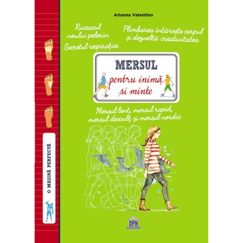 Mersul pentru inima si minte, Arianna Valentino Mersul pentru inima si minte, Arianna Valentino