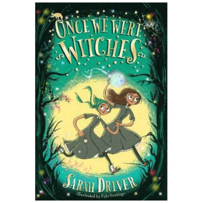 Once We Were Witches - Sarah Driver