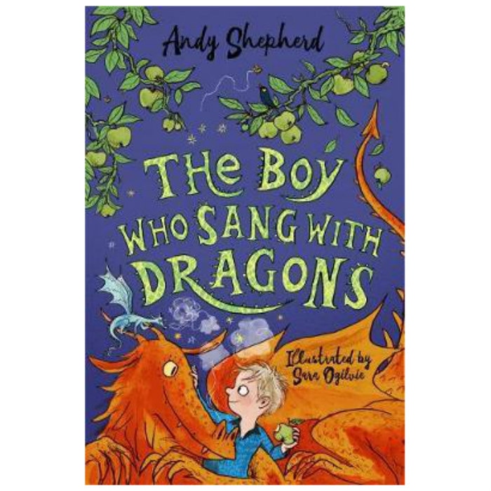 Boy Who Sang with Dragons - Andy Shepherd