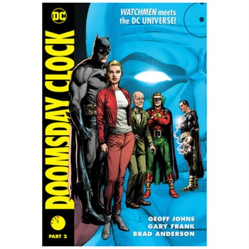 Doomsday Clock Part 2 (editie cartonata) - DC Comics Doomsday Clock Part 2 (editie cartonata) - DC Comics